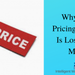 Why Your Pricing Strategy is Losing You Business