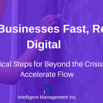 Making Businesses Fast, Reliable, Digital – Practical Steps for Beyond the Crisis to Accelerate Flow