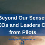 Beyond Our Senses – What CEOs and Leaders Can Learn from Pilots