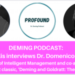 Domenico Lepore on Deming and Goldratt and a Better Way Ahead