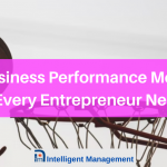 Business Performance Metrics Every Entrepreneur Needs