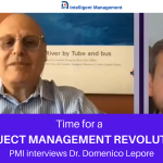 Time for a Project Management Revolution – PMI Interviews Domenico Lepore
