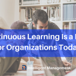 Continuous Learning is a Must for Organizations Today – A Systemic Approach Part 18